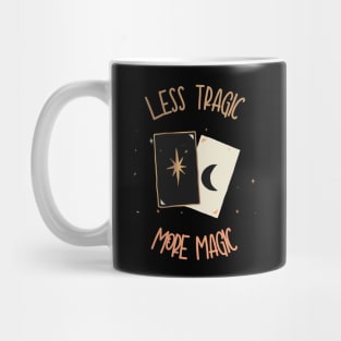 Less Tragic More Magic Tarot Cards Fortune Teller Mug